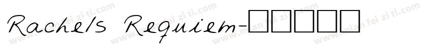 Rachels Requiem字体转换